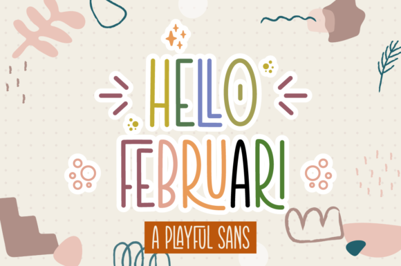 Hello Februari Font: Playful Display Type for Makers