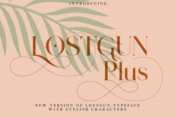 Lostgun Plus: A Designer’s Take on This Stylish Serif Typeface