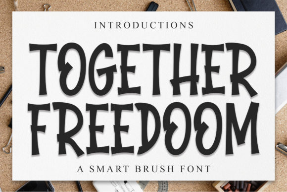 Together Freedoom Font: Bold Display Type for Digital Campaigns